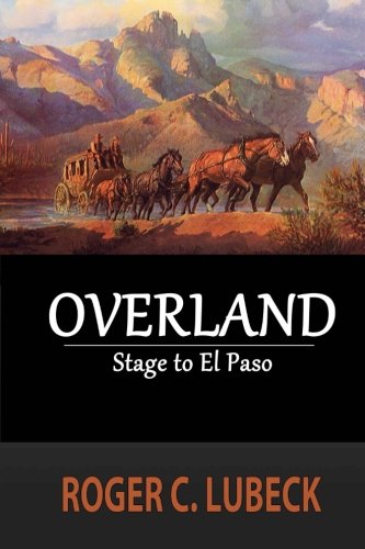 Overland: Stage to El Paso