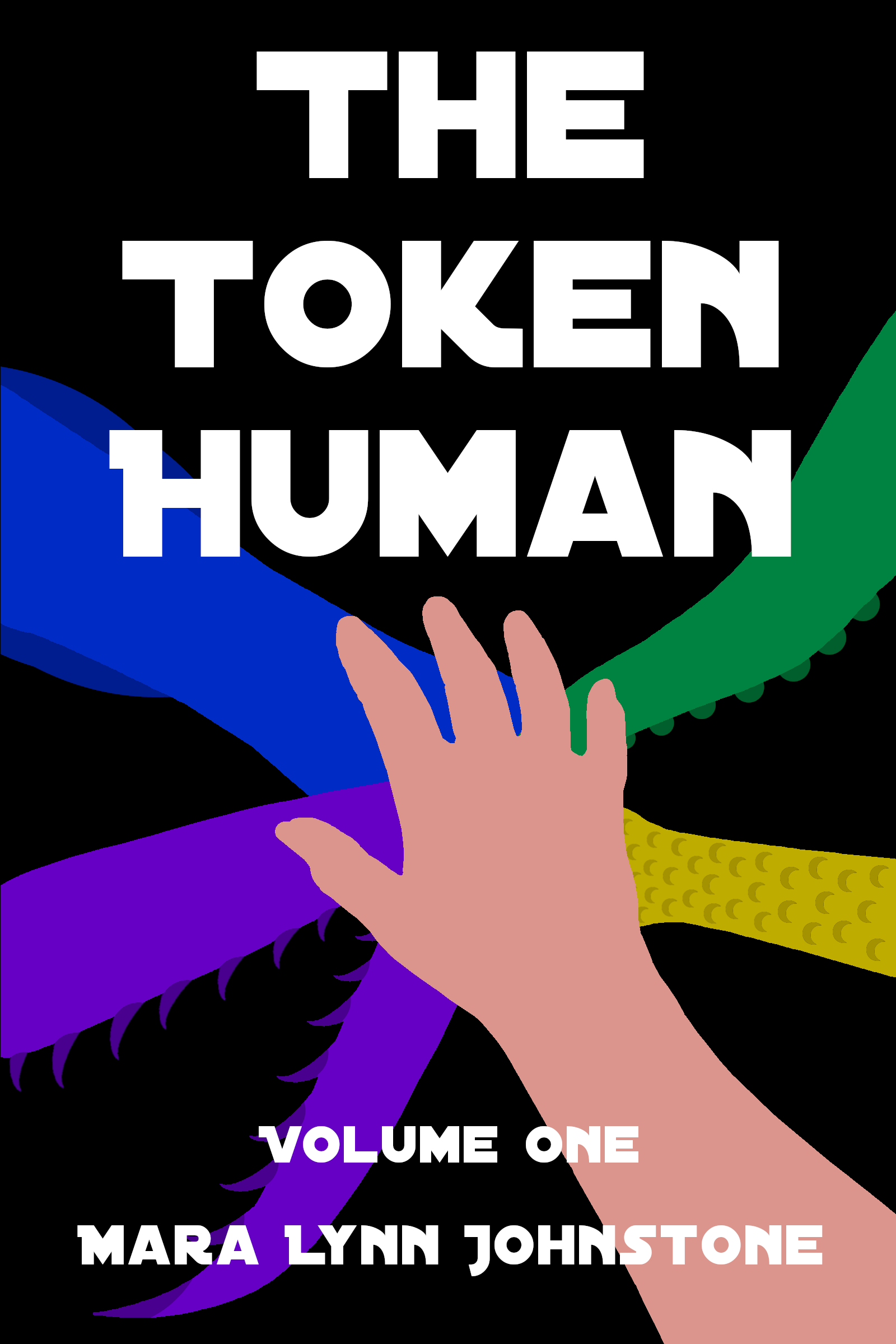 The Token Human: Volume One