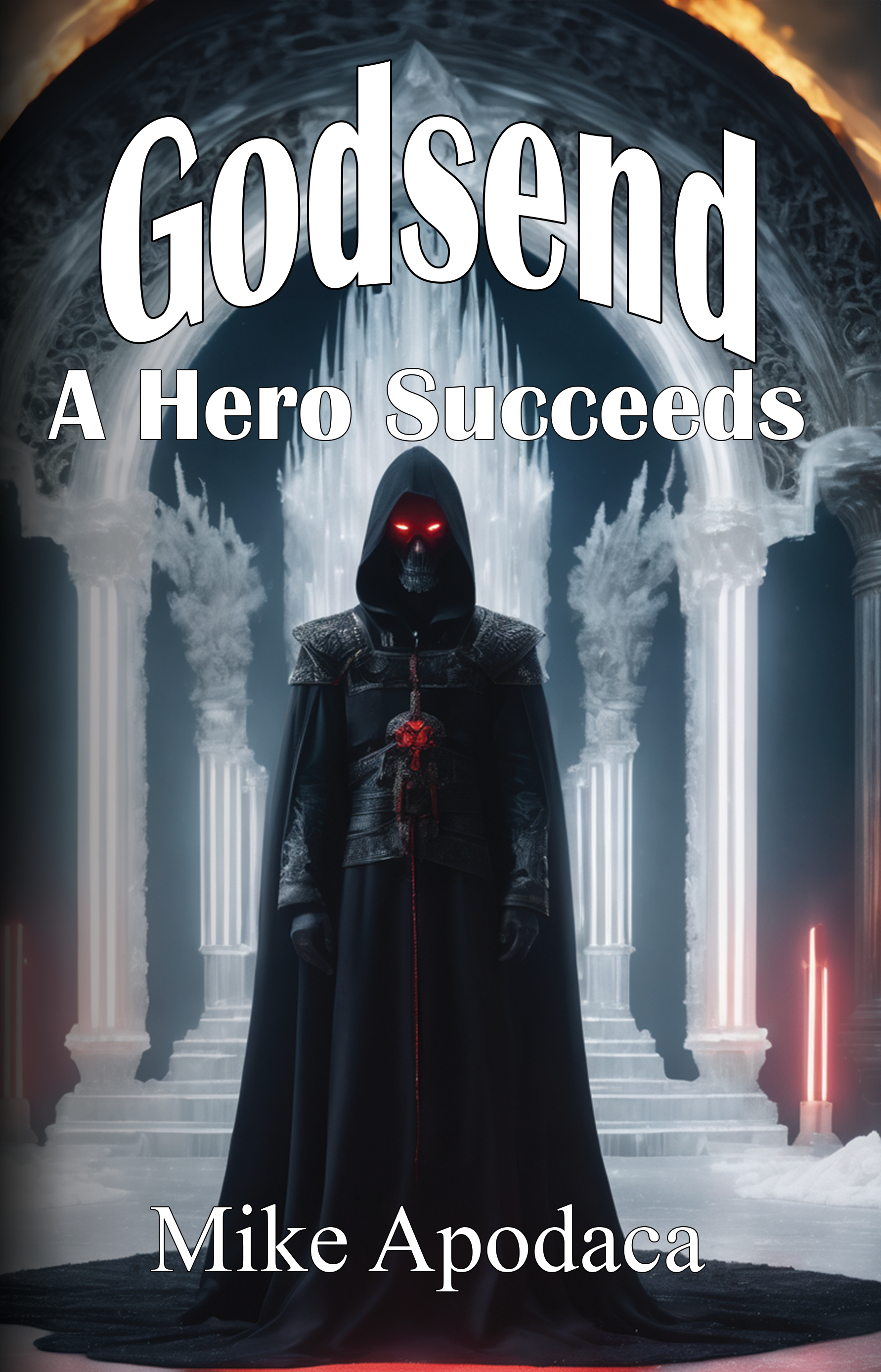 Godsend 6: A Hero Succeeds